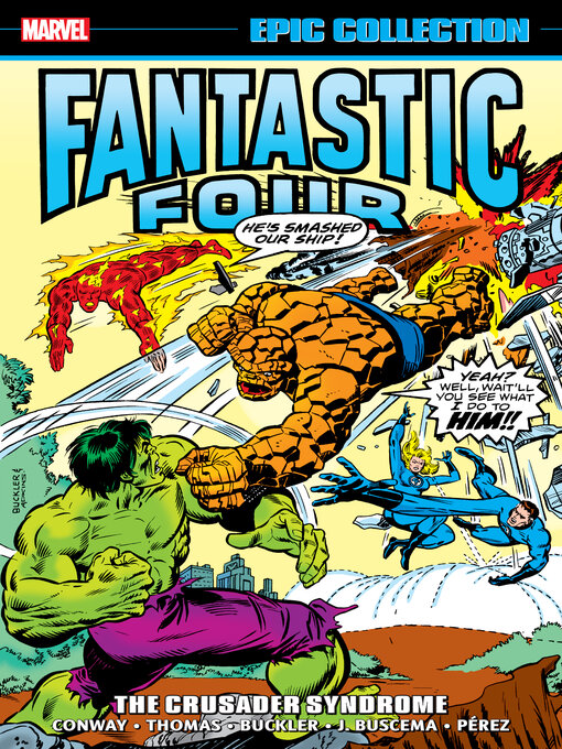 Title details for Fantastic Four Epic Collection: The Crusader Syndrome by Gerry Conway - Available